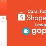 Cara Top Up ShopeePay Lewat GoPay