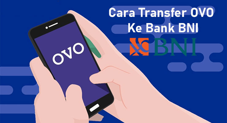 Cara Transfer OVO Ke Bank BNI