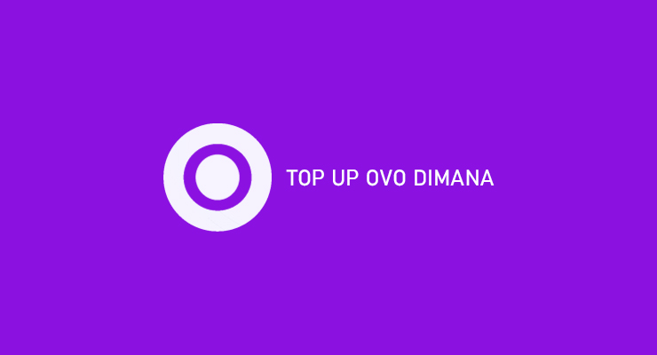 TOP UP OVO DIMANA