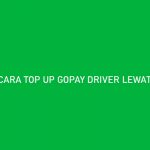 CARA TOP UP GOPAY DRIVER LEWAT CIMB NIAGA