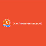Cara Transfer SeaBank