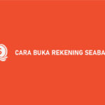 CARA BUKA REKENING SEABANK