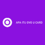 Apa Itu OVO U Card