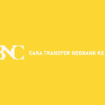 Cara Transfer NeoBank Ke BNI