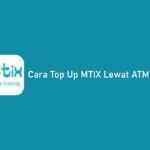Cara Top Up MTIX Lewat ATM BRI