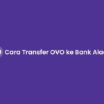 Cara Transfer OVO ke Bank Aladin