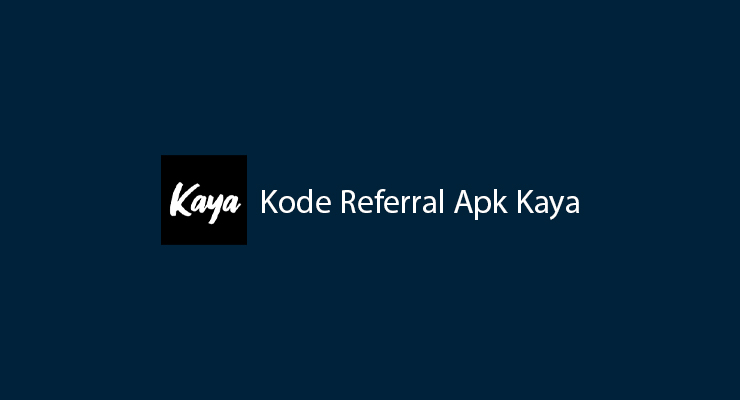 Kode Referral Kaya